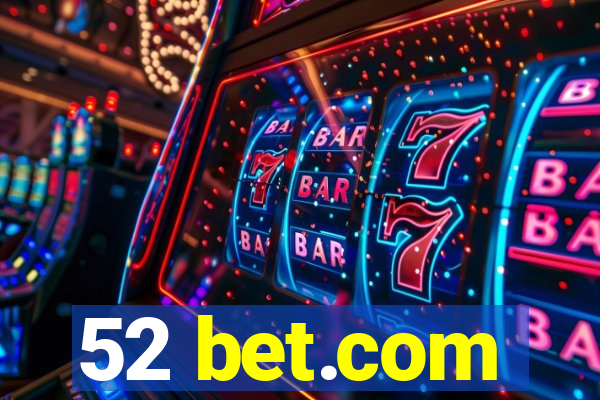 52 bet.com